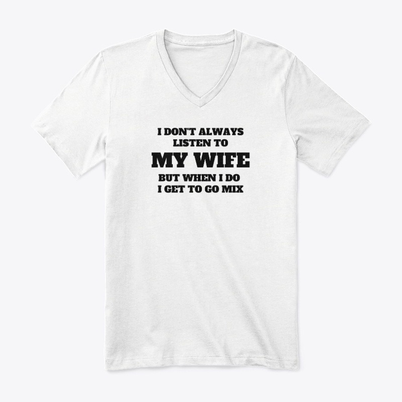 Listen To My Wife 