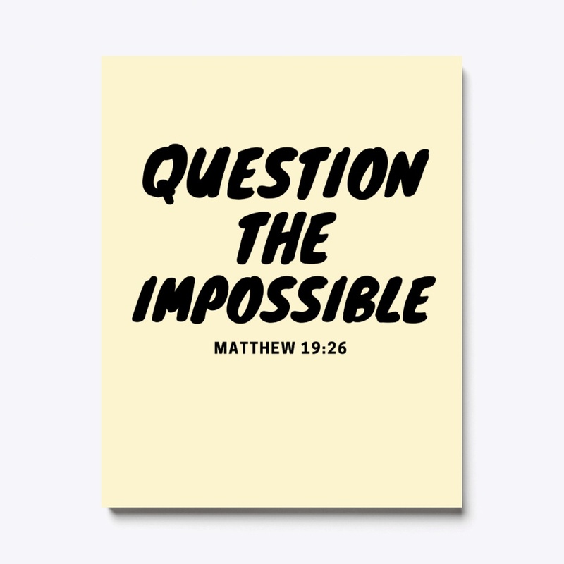 Question The Impossible