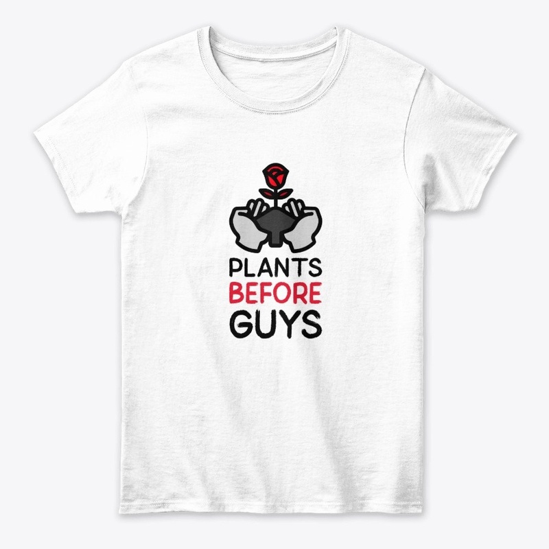 Plants Before Guys