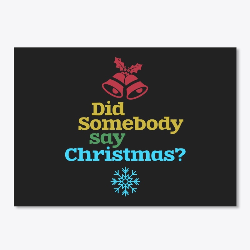 Did somebody say Christmas? 