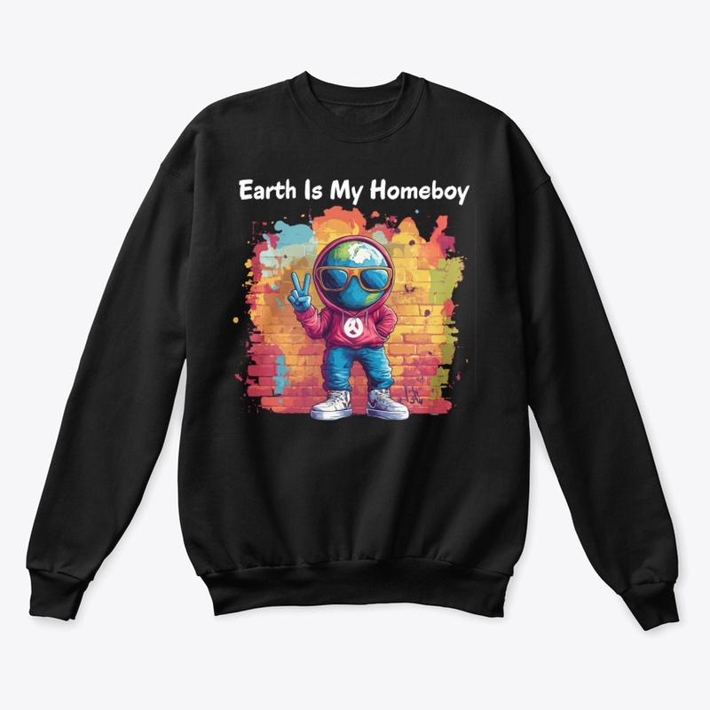 Earth Is My Homeboy – Earth Day Vibes