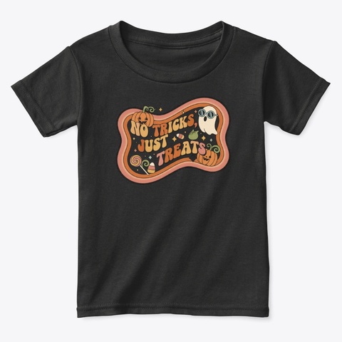 No Tricks, Just Treats   Halloween Shirt Black T-Shirt Front