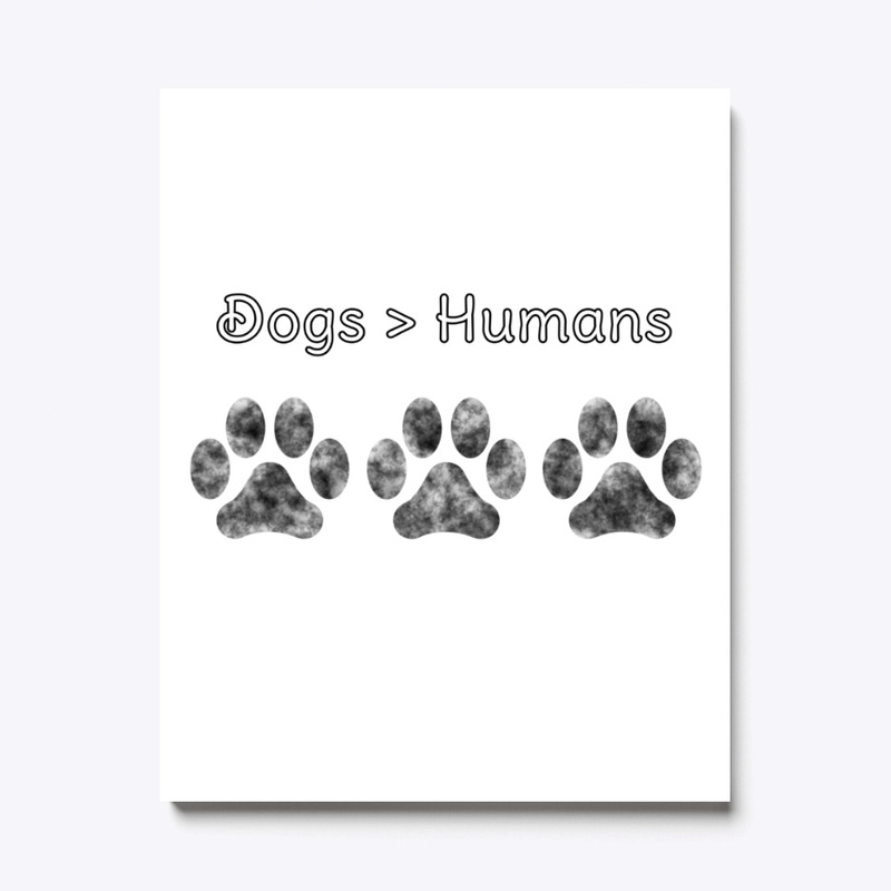 Dogs are better than Humans