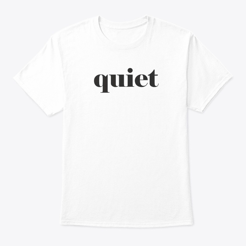quiet