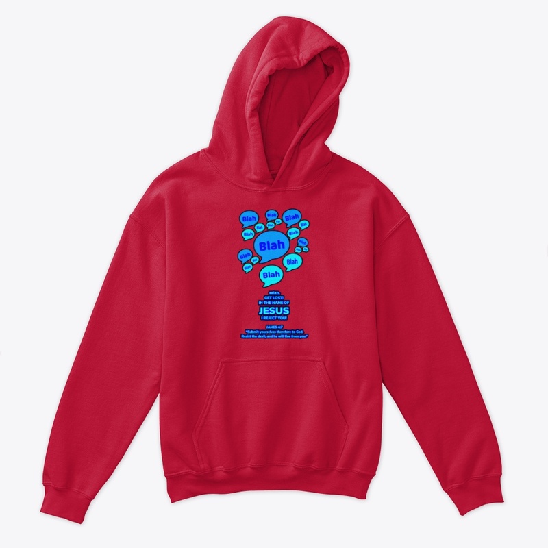 In Jesus Name, satan I reject you (blue)