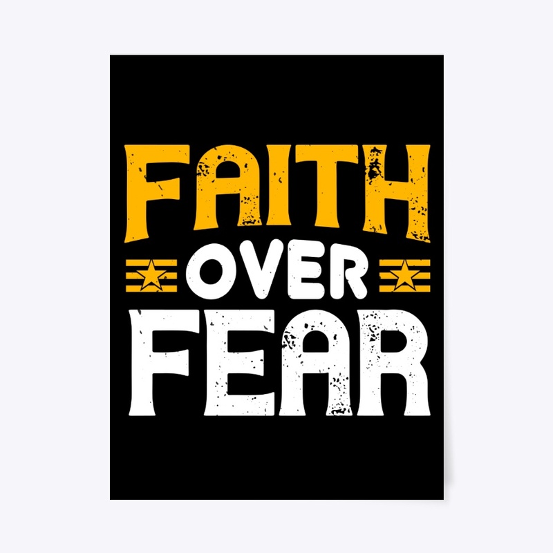 Faith Over Fear