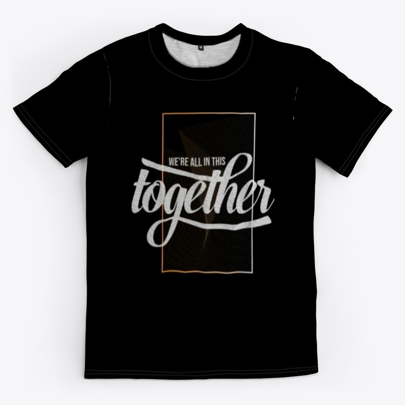 we're all in this together
