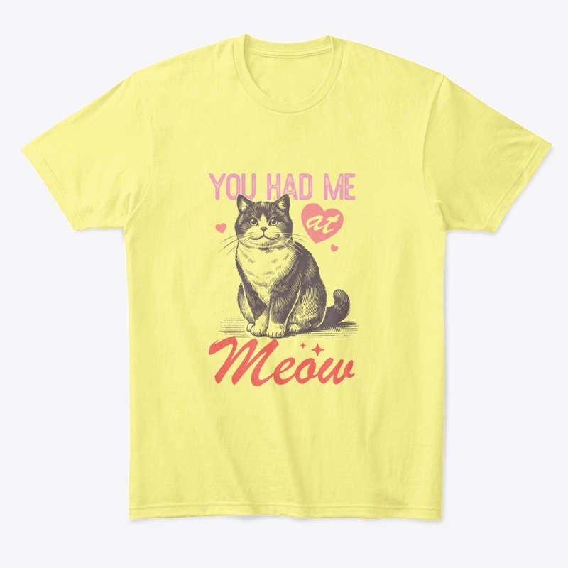 You had me at MEOW