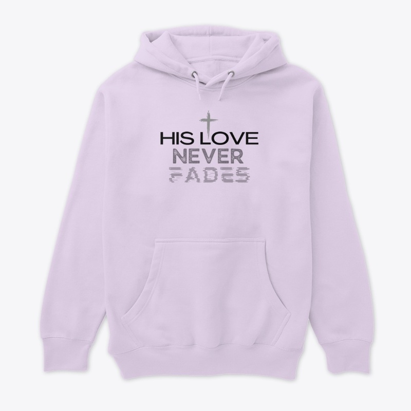 His Love Never Fades Collection