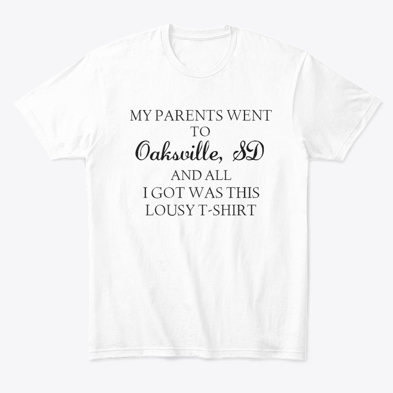 My Parents went to Oaksville