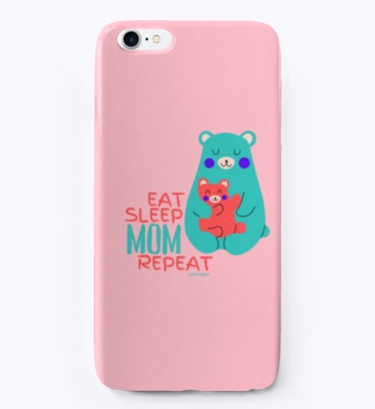 Eat Sleep Mom Repeat