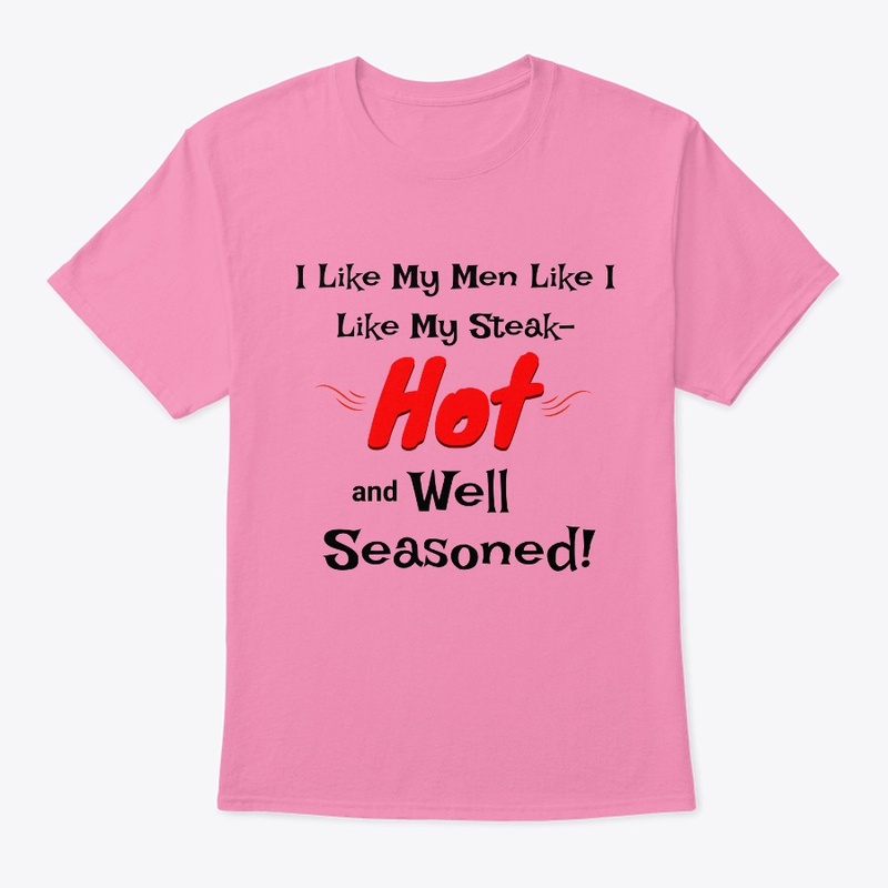 Hot and Well Seasoned Funny Novelty
