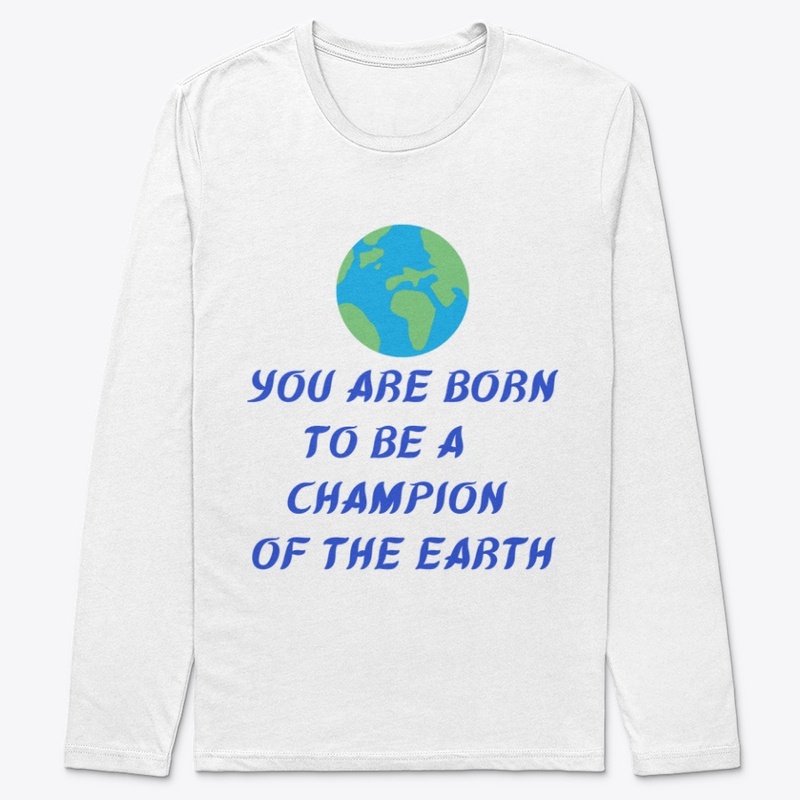 Champion of the earth tees,mugs &others