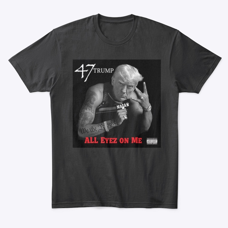 47Trump: ALL Eyes on Me