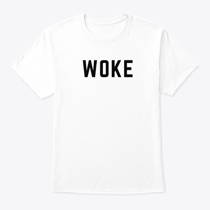 Woke 