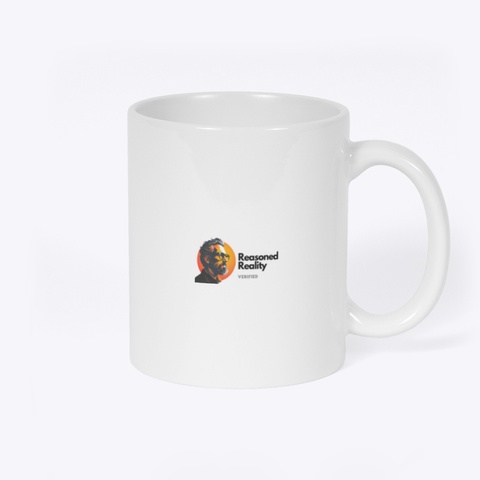 A Cup Of Reason White T-Shirt Back