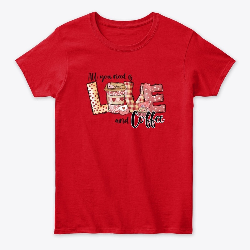 All You Need Is Love and Coffee Romantic