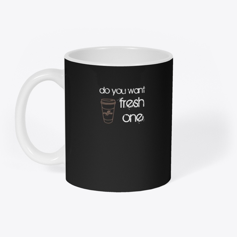 coffee t-shirt do you fresh one