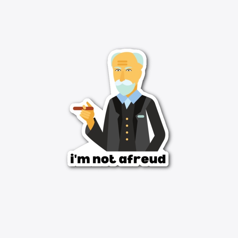 I'm not Afreud