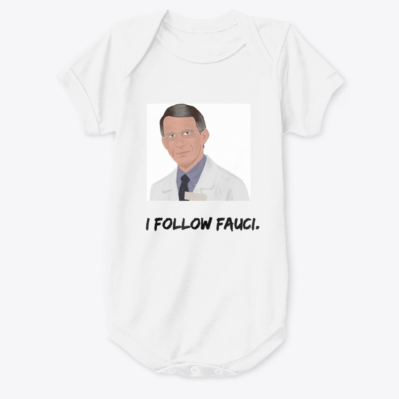 I Follow Fauci.