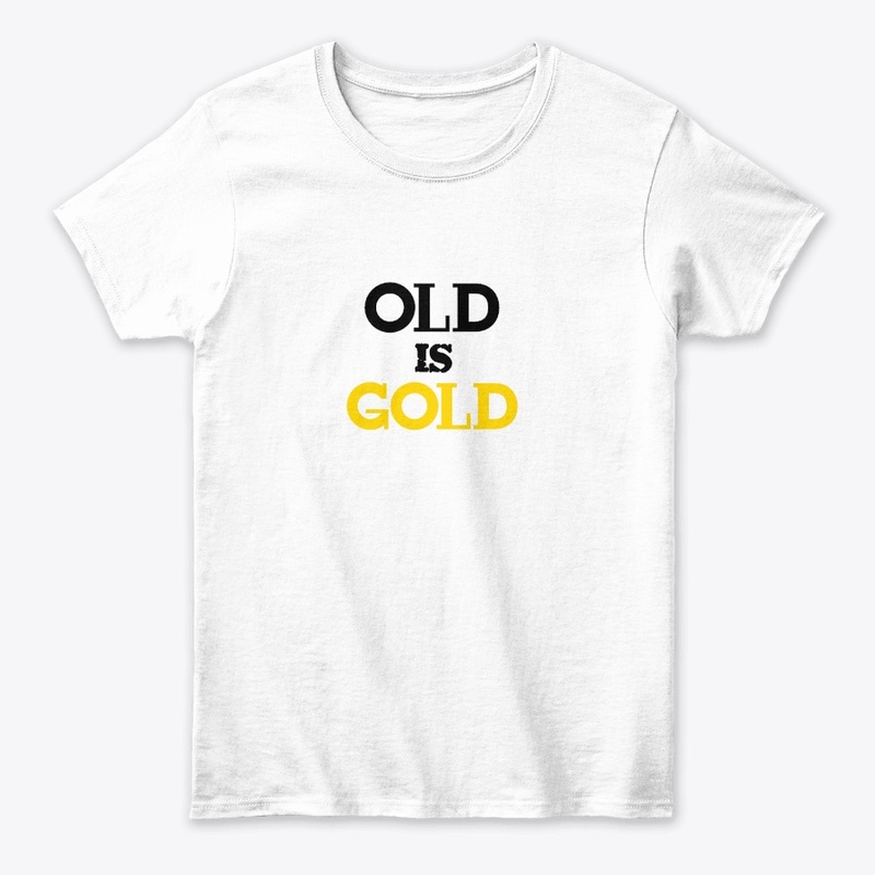 Old is Gold