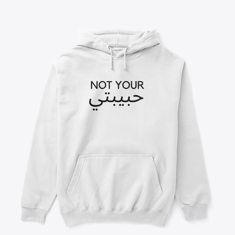Not Your Habibti 