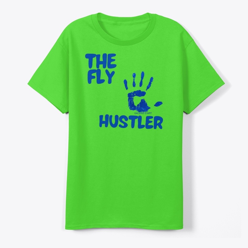 THE FLY HUSTLER