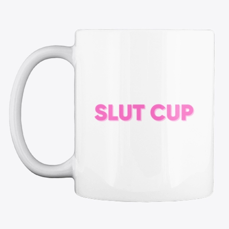 Slut Cup