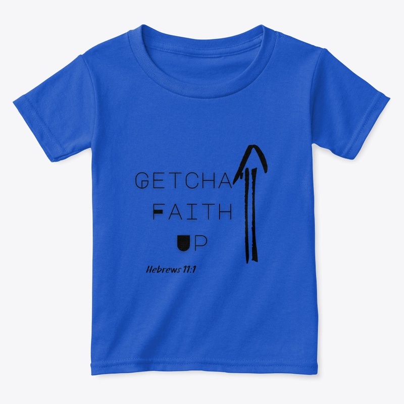 Getcha Faith Up