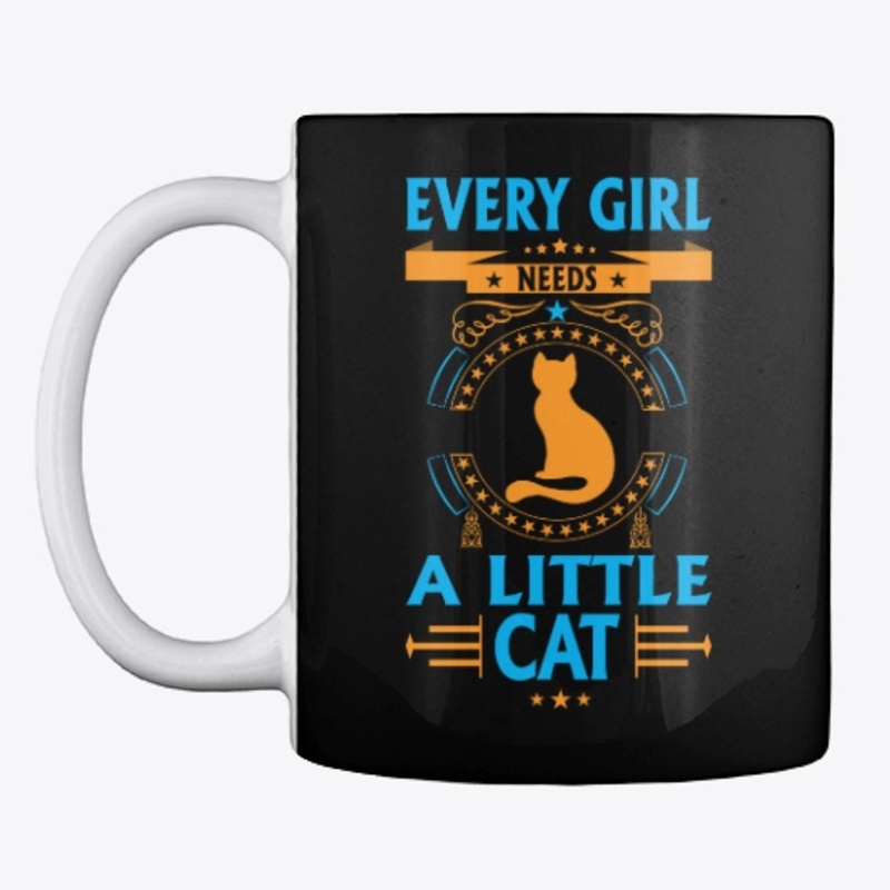 Every Girl Needs a Little Cat