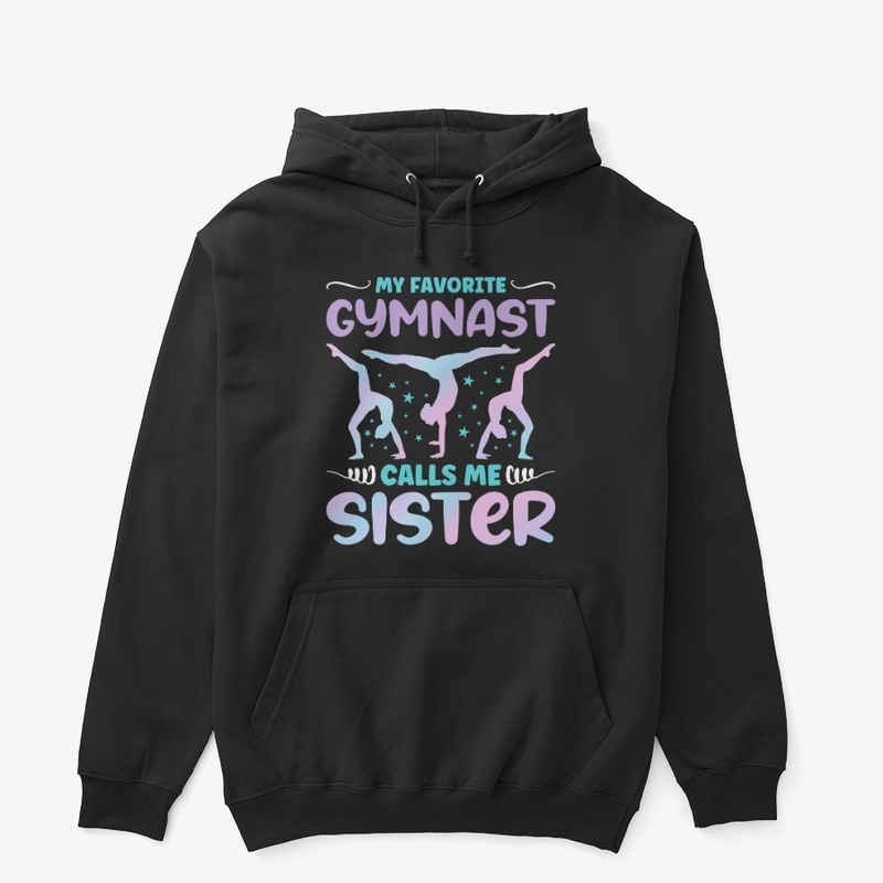 My Favorite Gymnast Calls Me Sister