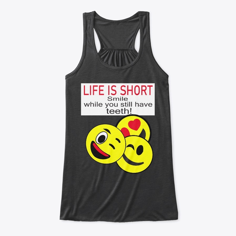 Life is short t-shirt