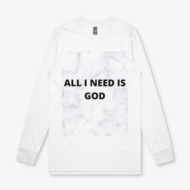 ALL I NEED IS GOD