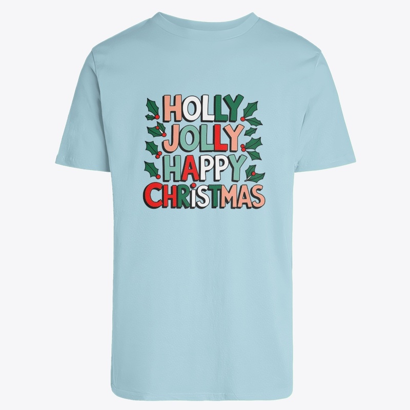 Holly Jolly Happy Christmas T-Shirt