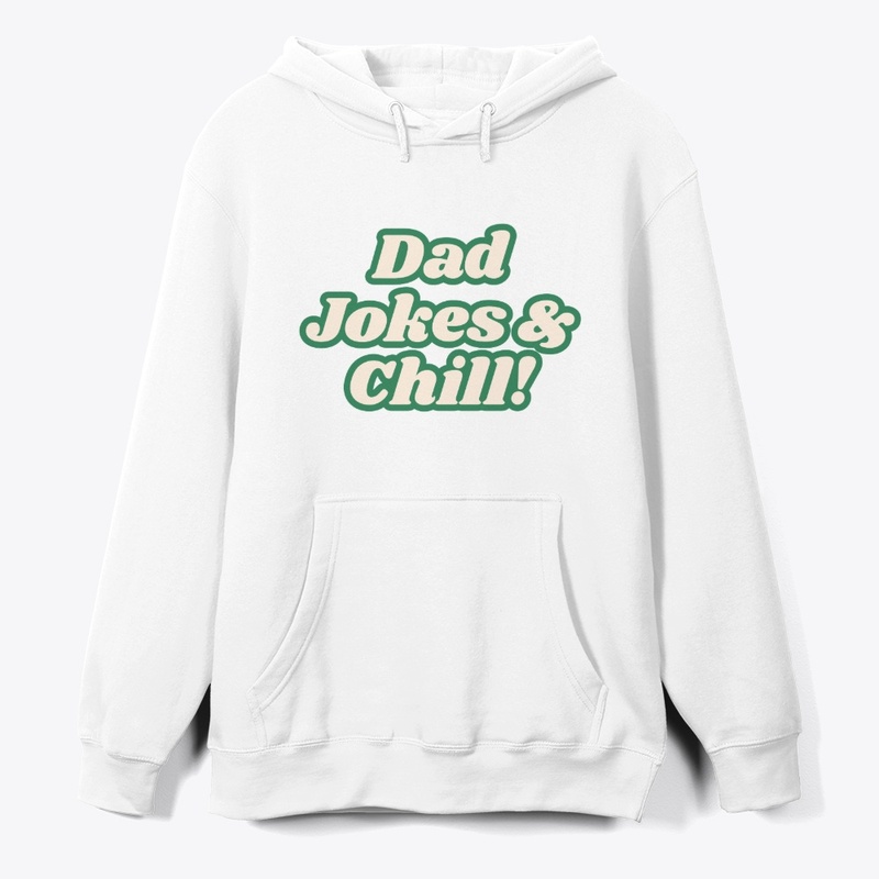 Dad Jokes & Chill! Funny T-Shirt