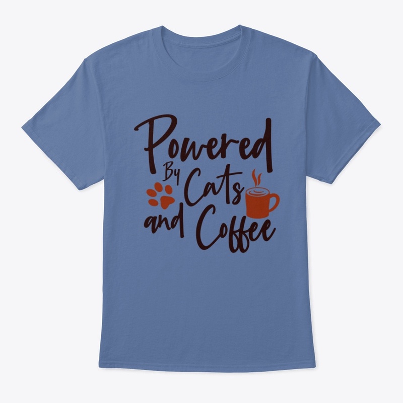 Powered By Cats And Coffee - Quote