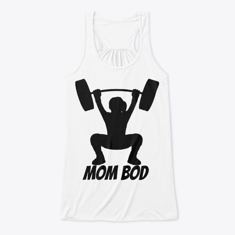 Mom Bod - Lifting