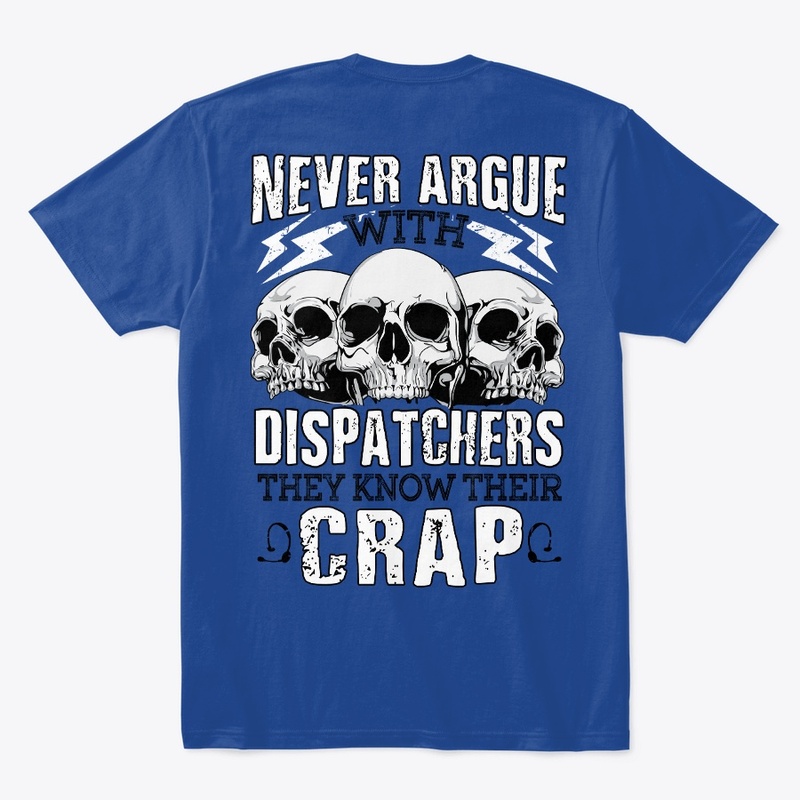 Dispatchers Know Their Crap