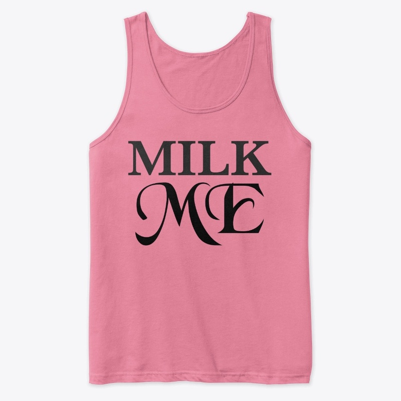 Milk Me