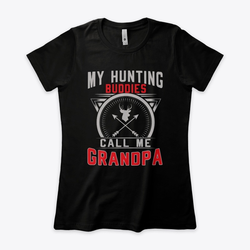 My Hunting Buddies Call Me Grandpa Gifts