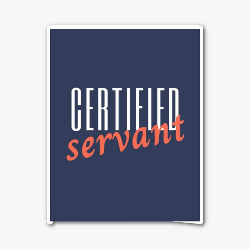Certified Servant