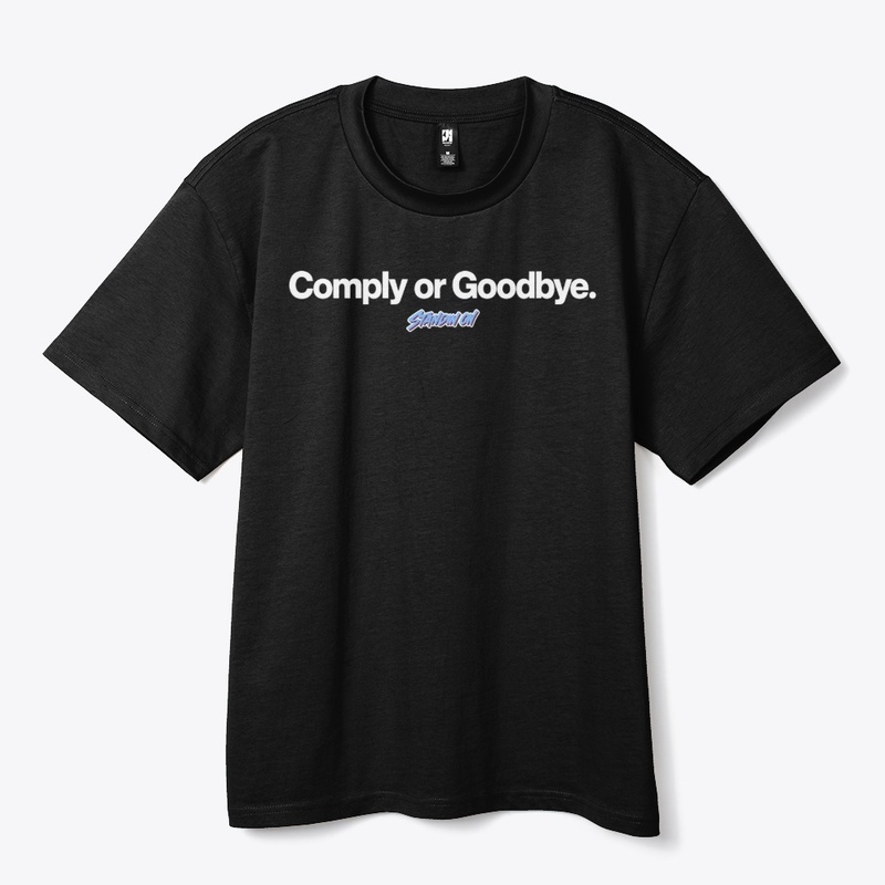 Comply or Goodbye Collection