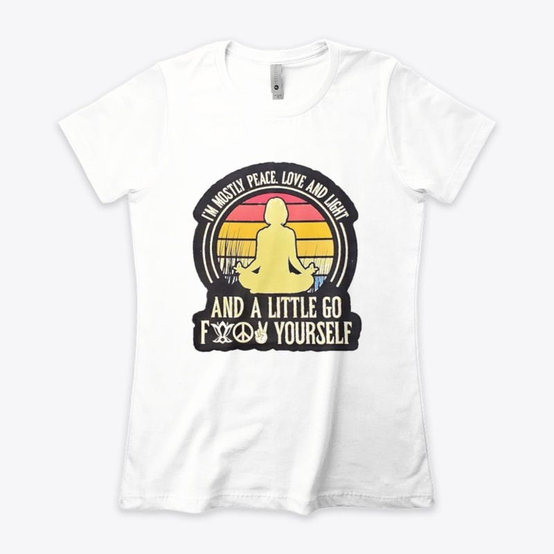 I'm mostly peace, love and light