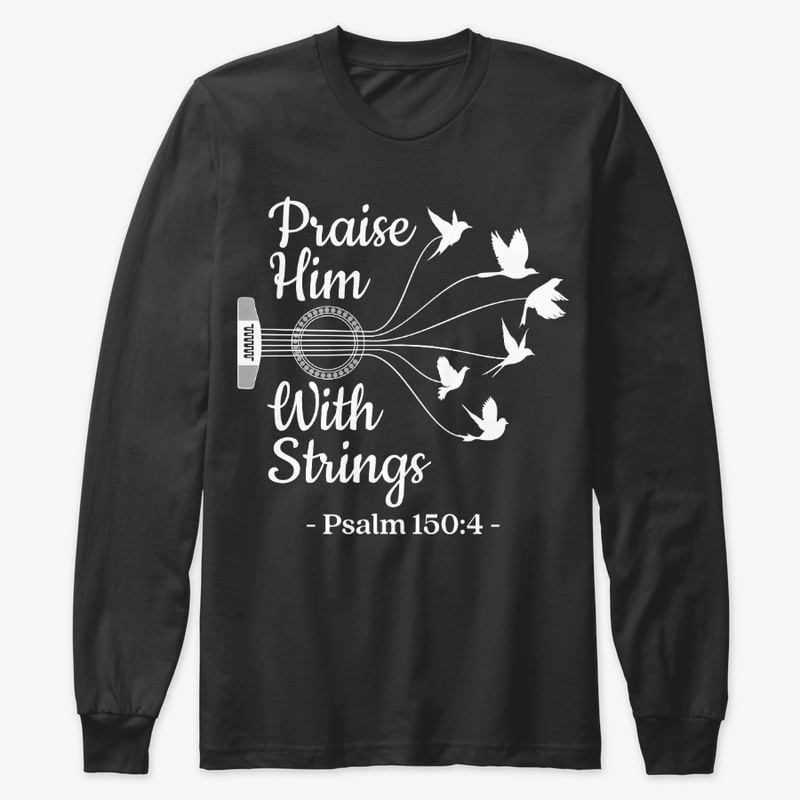Guitar Lover Gift Praise With Strings