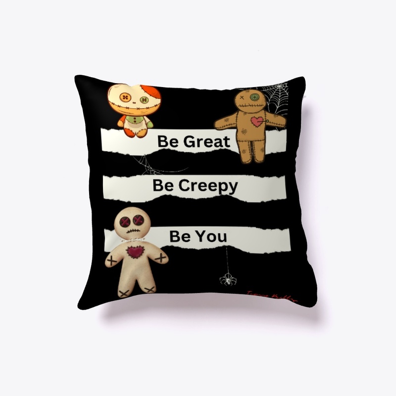 Be Creepy, Be You