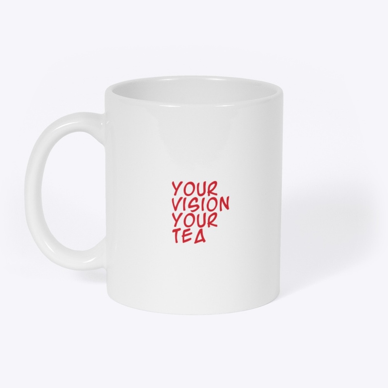 Your vision your tea