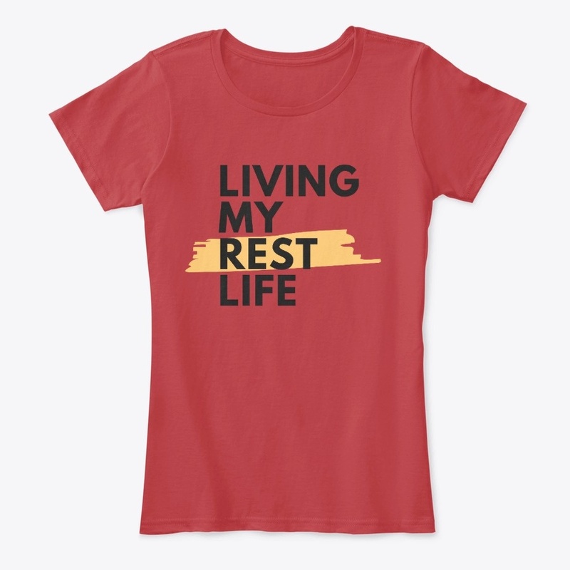 Living My Rest Life