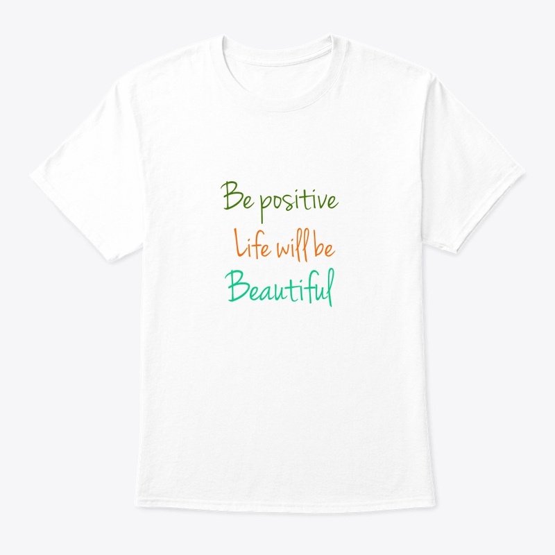 Be positive 