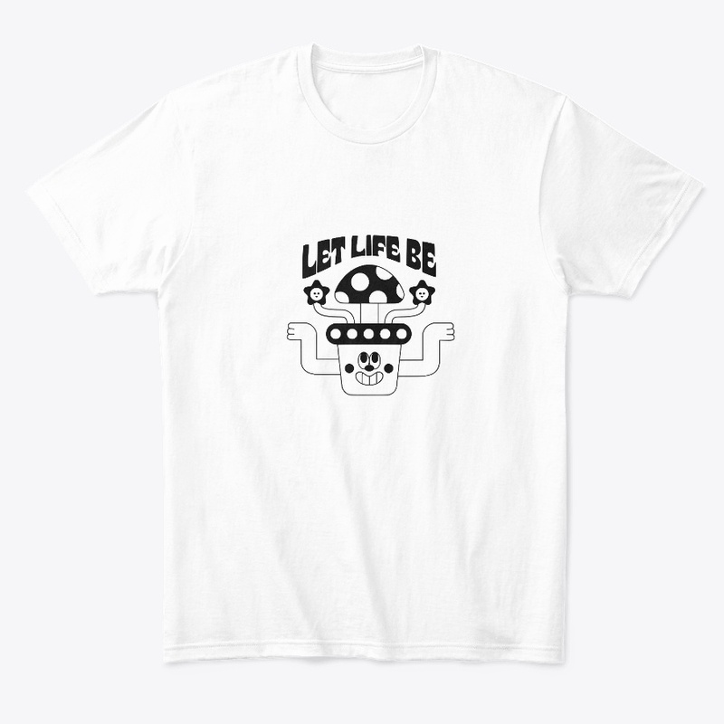 Graphic Printed T-shirt - "Let Life Be" 