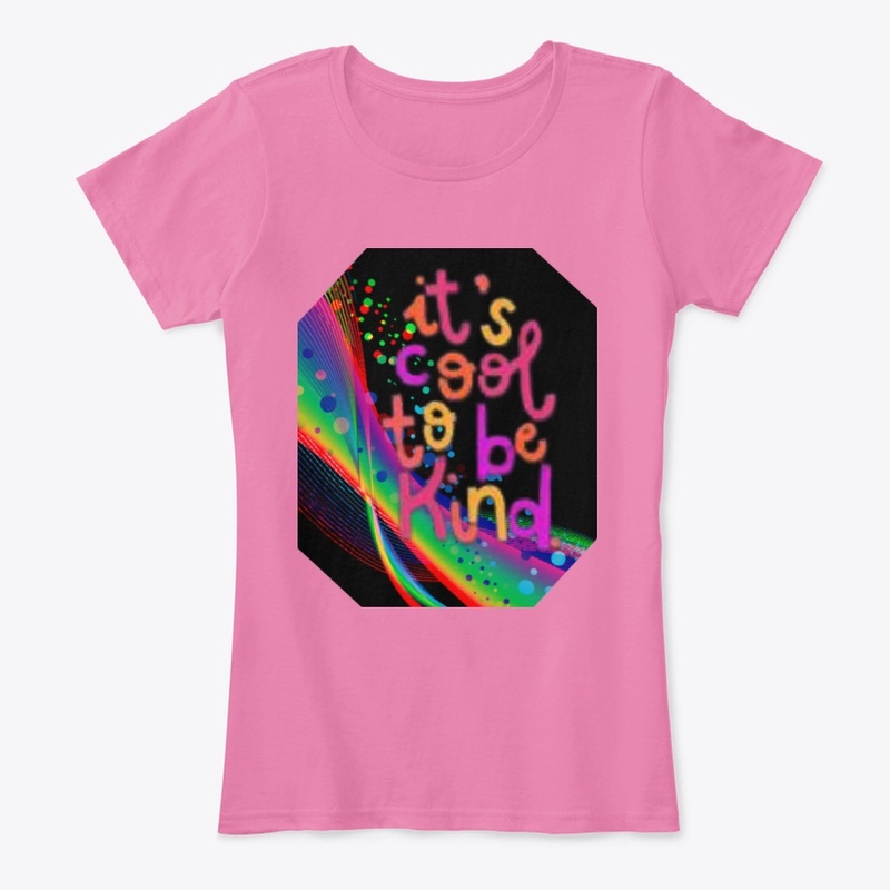 Colorful It's Cool To Be Kind 
